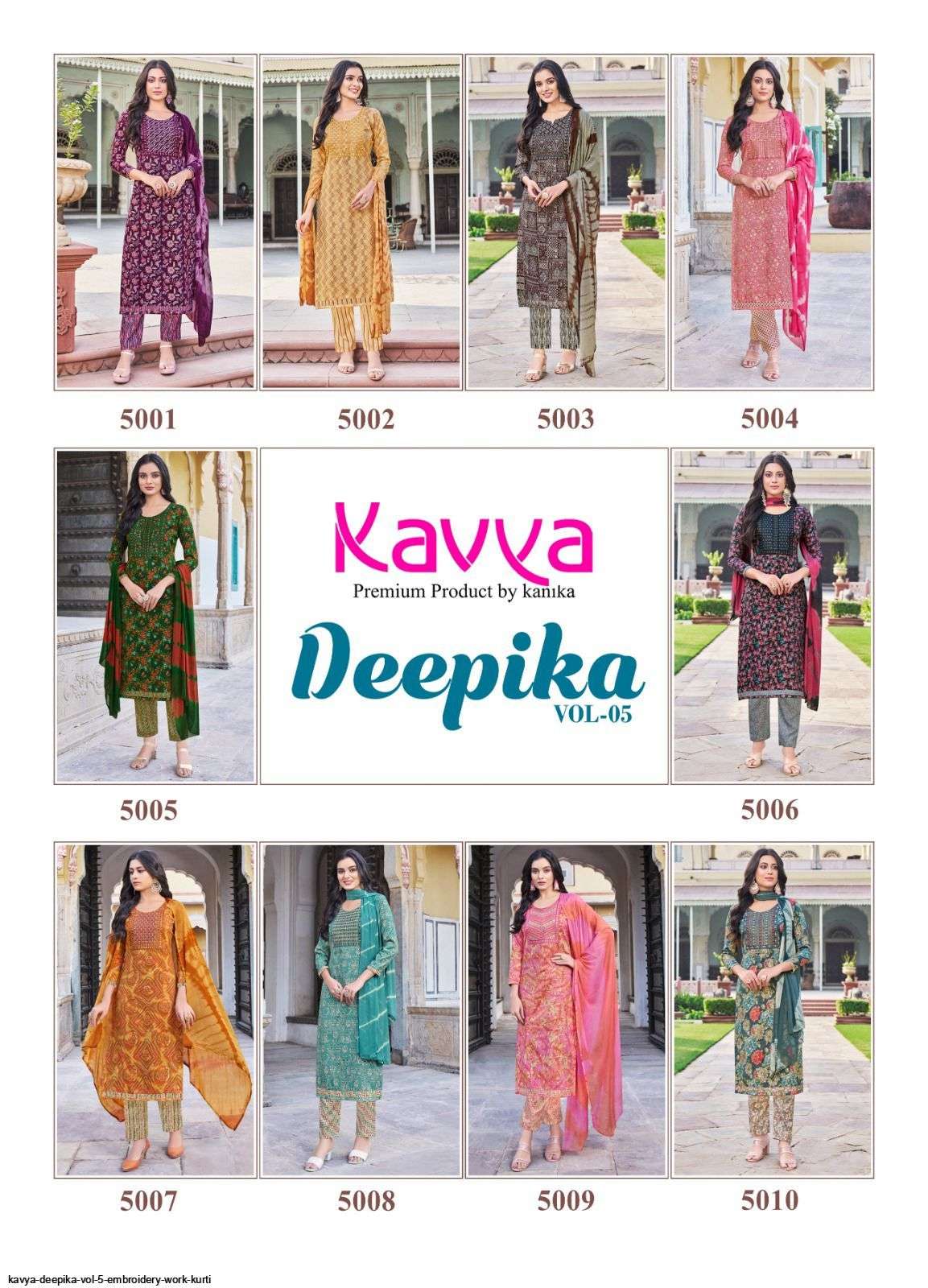 KAVYA DEEPIKA VOL 5 EMBROIDERY WORK KURTI PANT DUPATTA SET WHOLESALE